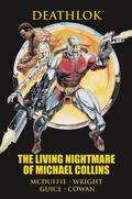 Deathlok: The Living Nightmare of Michael Collins (Deathlok 1990 #1-4) by Gregory Wright