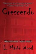 Crescendo by L. Marie Wood