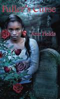 Fuller's Curse by Ann Fields
