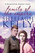 Family of the Empire (Kilmaster family #2) by Sheelagh Kelly