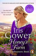 Honey's Farm (Cordwainers #3) by Iris Gower