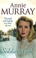Soldier Girl by Annie Murray