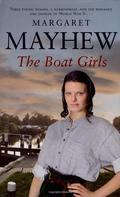 The Boat Girls by Margaret Mayhew