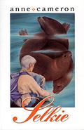 Selkie by Anne Cameron