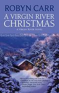 A Virgin River Christmas by Robyn Carr