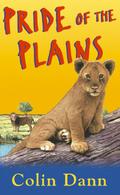 Pride Of The Plains (Lions of Lingmere #3) by Colin Dann