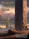 Beneath Ceaseless Skies Issue #153 by Michael Haynes
