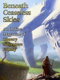 Beneath Ceaseless Skies #147 by Carrie Patel