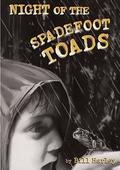 Night of the Spadefoot Toads by Bill Harley