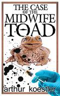 The Case of the Midwife Toad by Arthur Koestler