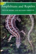 Amphibians and Reptiles (Collins New Naturalist #87) by Trevor J.C. Beebee