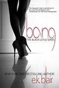 Bang (Black Lotus #1) by איי. קיי. בלייר