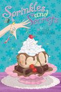 Sprinkles and Secrets by Lisa Schroeder, Nathalie Dion