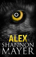 Alex by Shannon Mayer