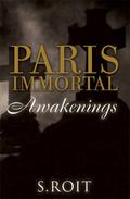 Awakenings (Paris Immortal #2) by Sherry Roit