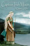 Captive Irish Moon (Éire's Viking #1) by Sandi Layne