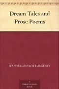 Dream Tales and Prose Poems by Ivan Turgenev