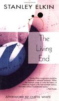 The Living End by Stanley Elkin