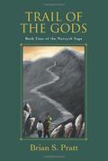 Trail of the Gods by Brian S. Pratt