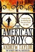 The American Boy by Andrew Taylor