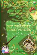 My Dearest Frog Prince by Karla M. Nashar, Rosi L. Simamora