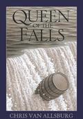 Queen of the Falls by Chris Van Allsburg