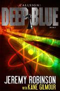 Callsign: Deep Blue  (Tom Duncan) (Chesspocalypse #7) by Kane Gilmour