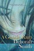 A Gentle Rain by Deborah Smith