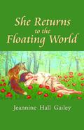 She Returns To The Floating World by Jeannine Hall Gailey