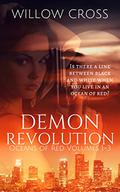 Demon Revolution (Oceans of Red #1-3) by Willow Cross