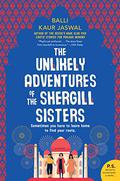 The Unlikely Adventures Of The Shergill Sisters by Balli Kaur Jaswal