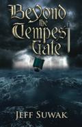 Beyond the Tempest Gate by Jeff Suwak