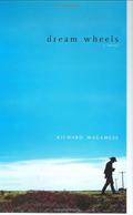 Dream Wheels by Richard Wagamese