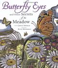 Butterfly Eyes and Other Secrets of the Meadow by Joyce Sidman