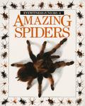 Amazing Spiders (Eyewitness Juniors #4) by Alexandra Parsons