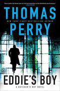 Eddie's Boy: A Novel by Thomas Perry