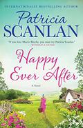 Happy Ever After: A Novel (Forgive and Forget #2) by Patricia Scanlan