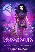 Released Souls by Karice Bolton