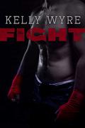 Fight by Kelly Wyre