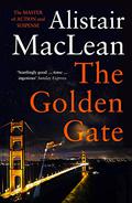 The Golden Gate by Alistair MacLean