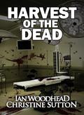 Harvest of the Dead (Zombie Armageddon #7) by Christine Sutton