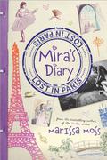 Mira's Diary: Lost in Paris (Mira's Diary #1) by Marissa Moss