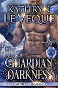 Guardian of Darkness by Kathryn Le Veque