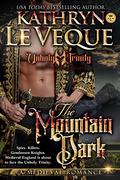 The Mountain Dark by Kathryn Le Veque