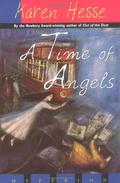 A Time of Angels by Karen Hesse