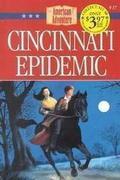 Cincinnati Epidemic (American Adventure #17) by Veda Boyd Jones