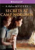 Secrets at Camp Nokomis: A Rebecca Mystery by Jacqueline Dembar Greene