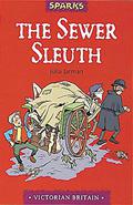 The Sewer Sleuth by Julia Jarman