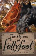 The Horses of Follyfoot (Follyfoot #4) by Monica Dickens