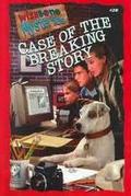 Case of the Breaking Story (Wishbone Mysteries #20) by Rick Duffield